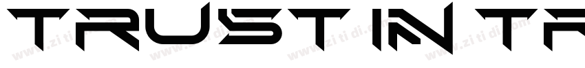 Trust in Trend字体转换